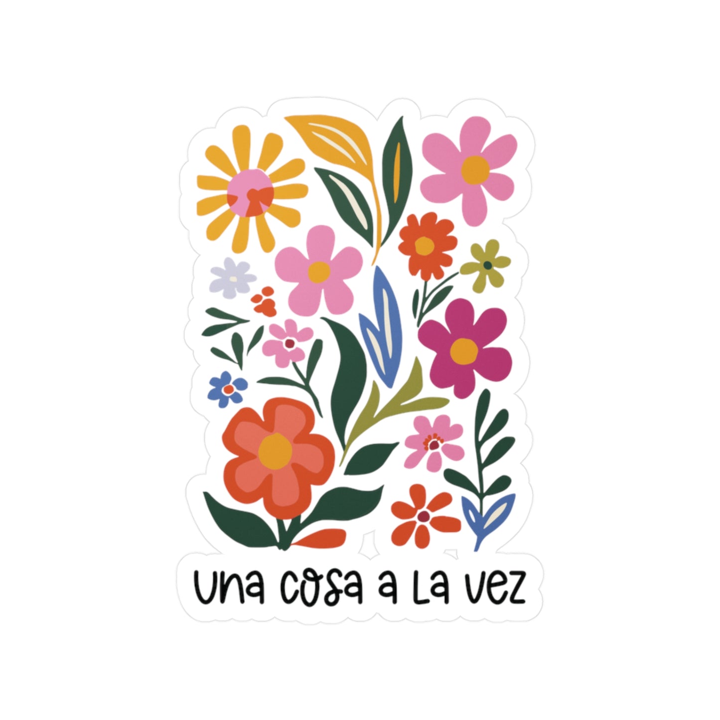Motivational Quote Floral Decorative Sticker Una Cosa a la Vez (waterproof) 3”x4”