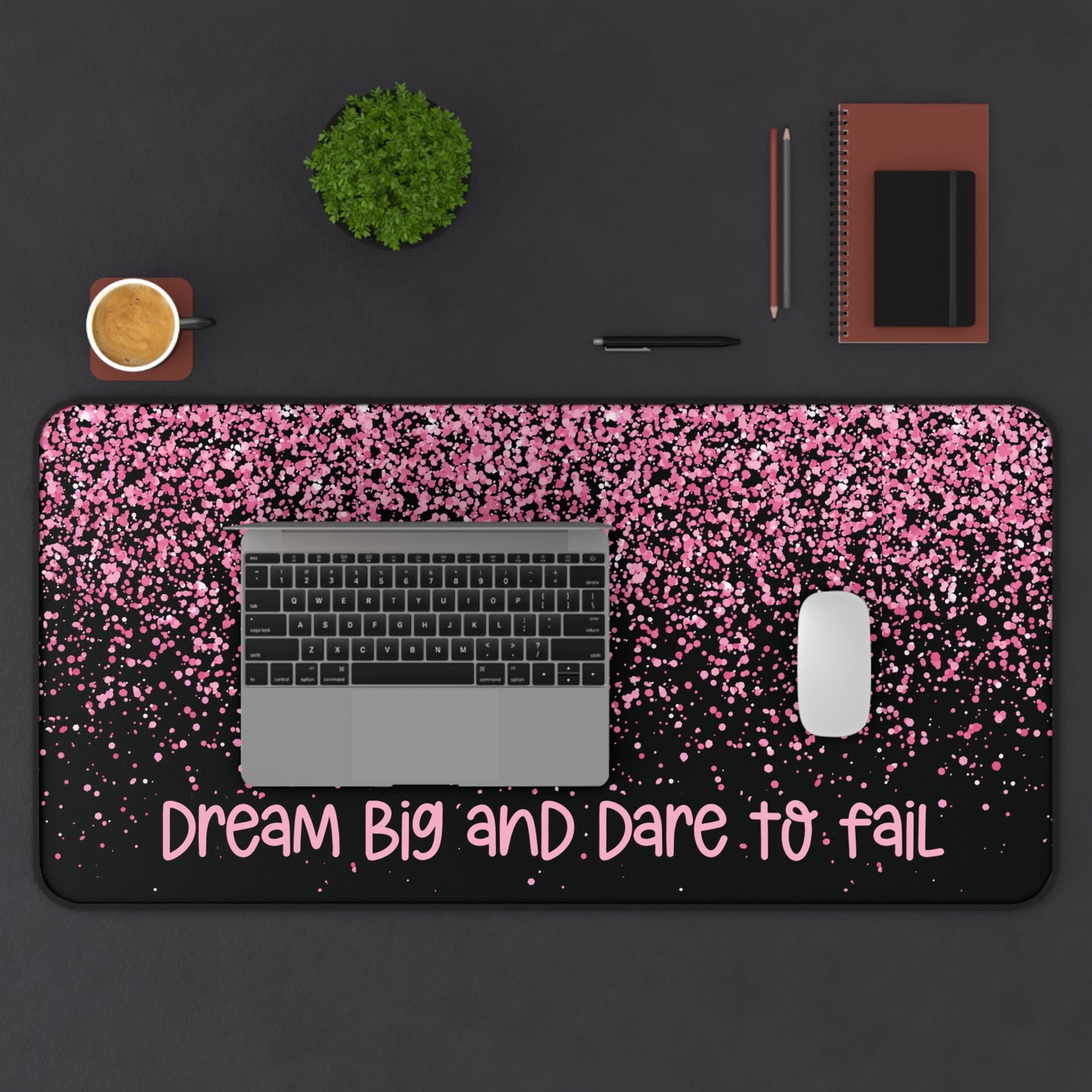 Motivational Quote Desk Mat | Pink Glitter Sparkle Desk Mat | Cute Desk Pads