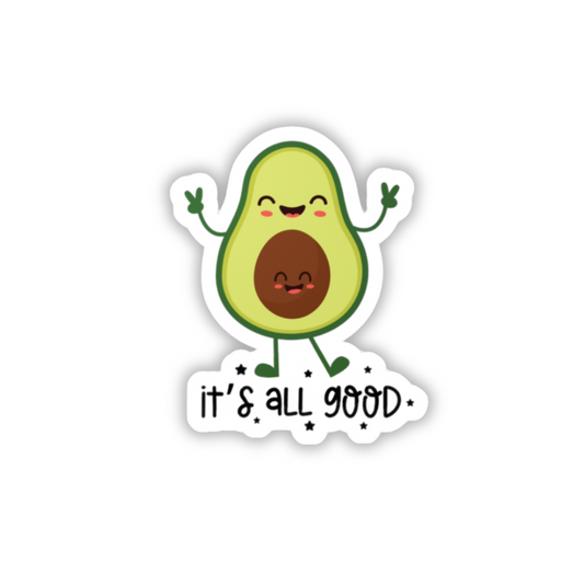 Cute Dancing Avocado 'It's All Good' Quote Sticker