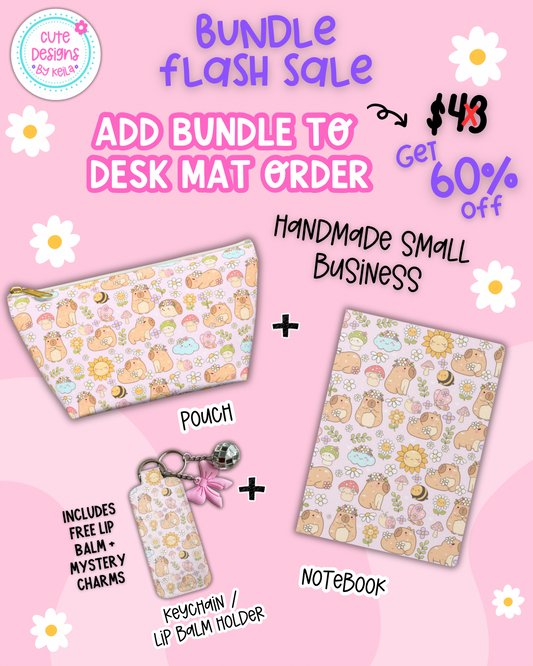 Add this bundle to your capybara desk mat order and get it for 60% off - includes pouch, notebook & lip balm keychain holder matching your desk mat design (original value $43 - 60% discount applied at checkout)
