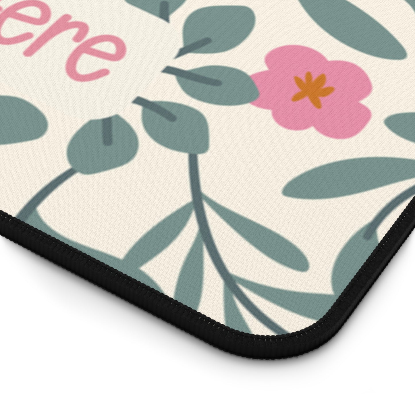 Motivational Quote Desk Mat | Green Leaves and Flowers Desk Mat | Cute Desk Pads
