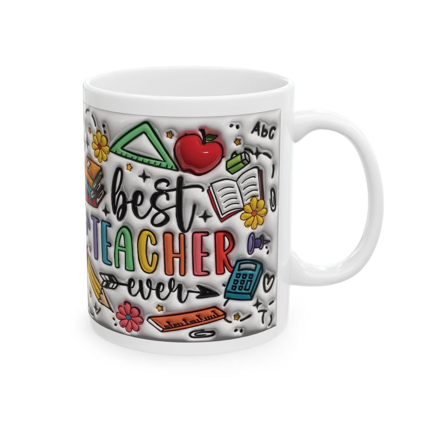 Coffee Mug (11oz) - Best Teacher Ever