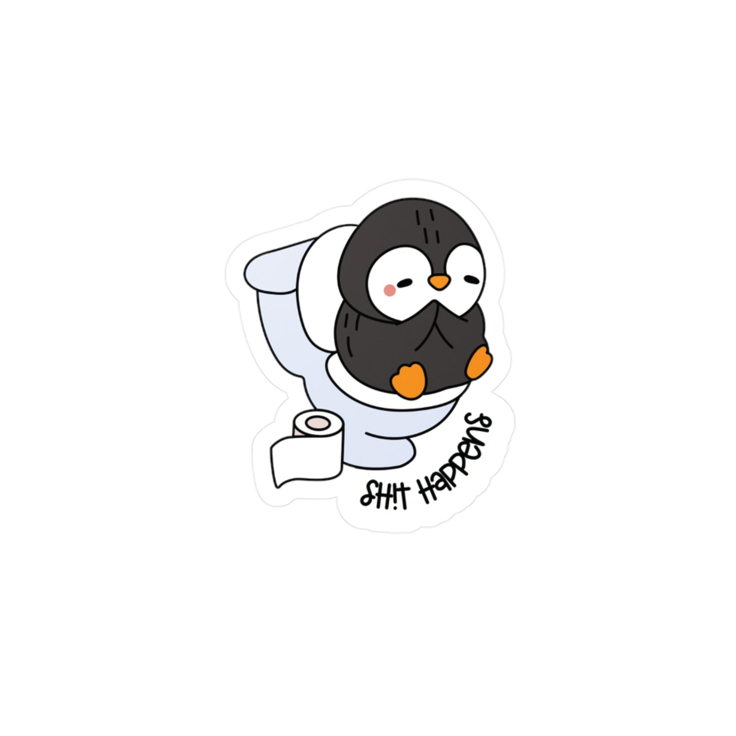 Funny Vinyl Decal - Shit Happens Sticker (waterproof) 2”x2”