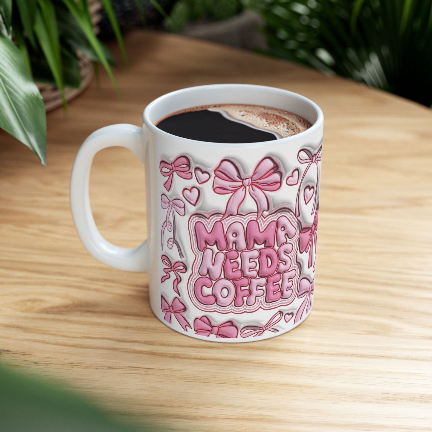 Coffee Mug (11oz) - Mama Needs Coffee