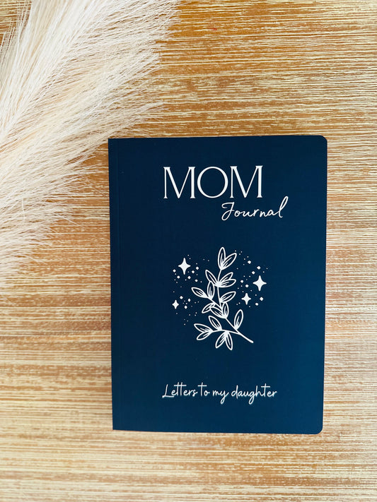 Mom Journal | Letters to My Daughter | Junk Journal | 200 pages