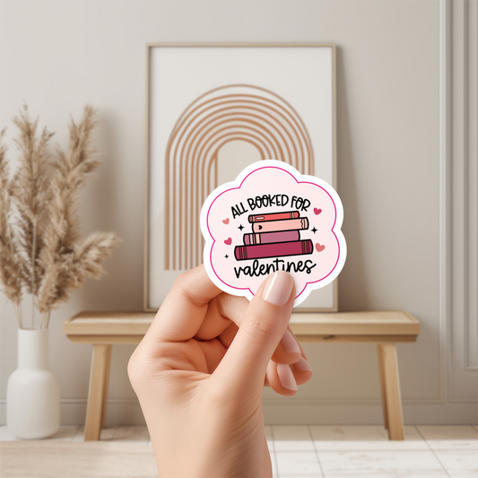 Booked for Valentine Sticker (water proof) 3”x4”