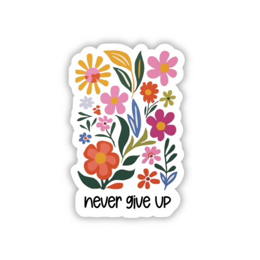 Motivational Quote Floral Decorative Sticker “ Never Give Up” (waterproof)
