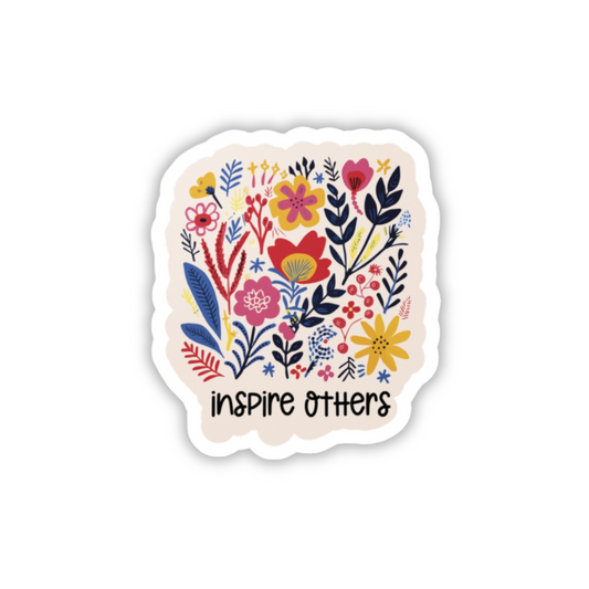 Motivational Quote Floral Decorative Sticker (waterproof) 3”x4”