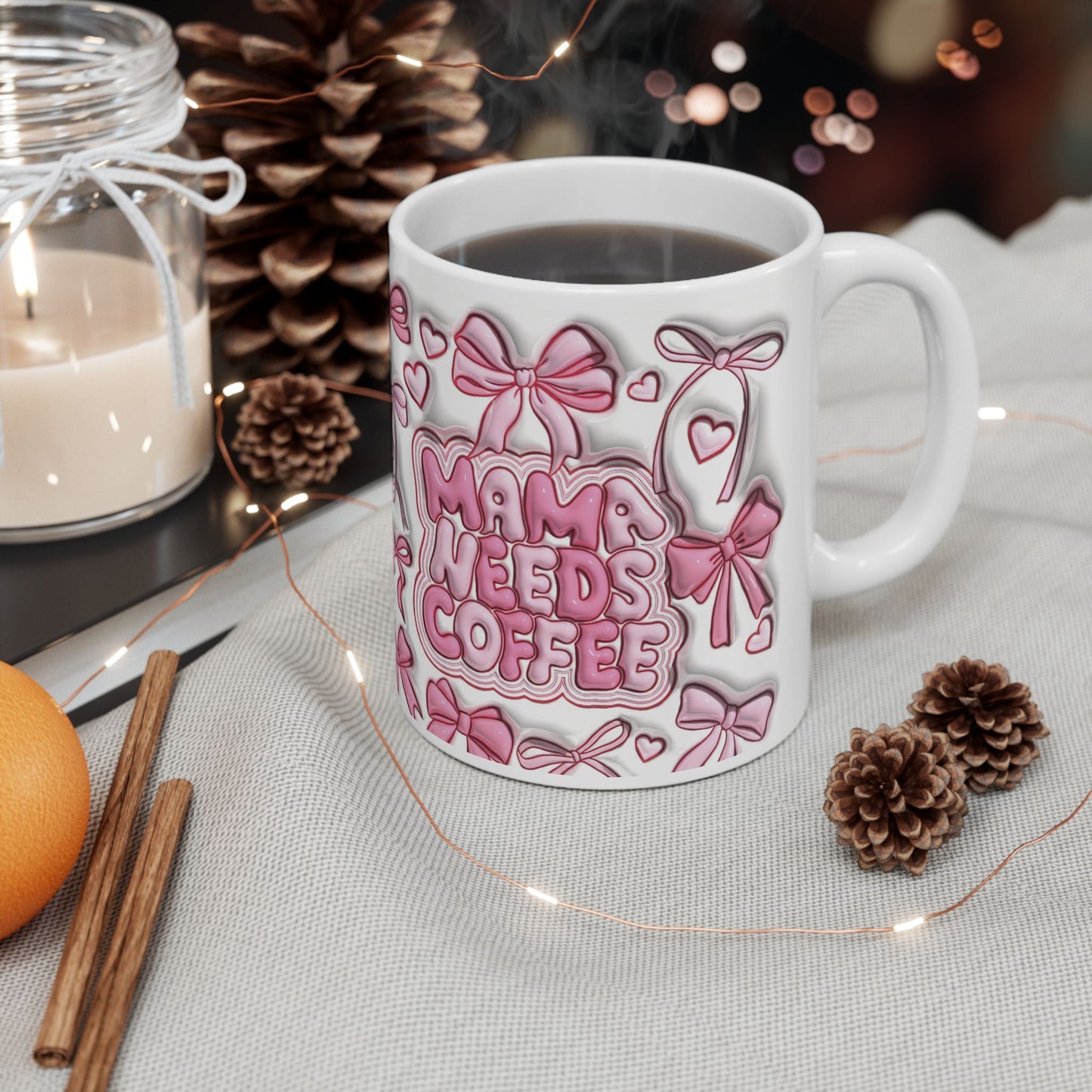 Coffee Mug (11oz) - Mama Needs Coffee