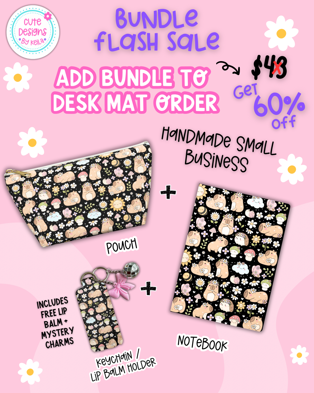 Add this bundle to your capybara desk mat order and get it for 60% off - includes pouch, notebook & lip balm keychain holder matching your desk mat design (original value $43 - 60% discount applied at checkout)